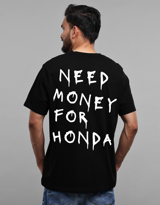 Need Money For HONDA Unisex Classic T-Shirt